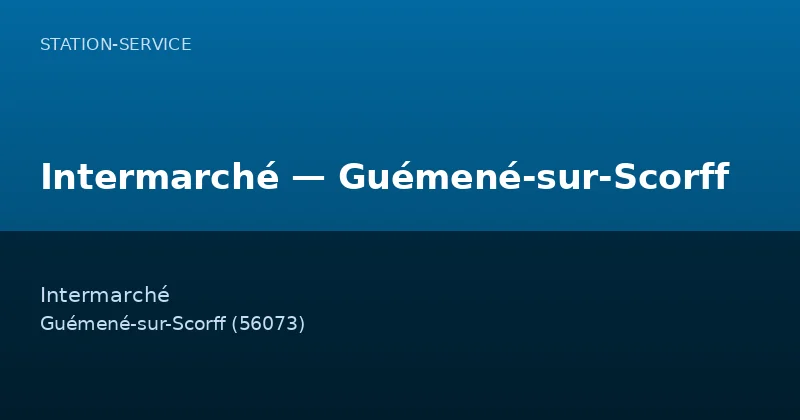 Intermarché — Guémené-sur-Scorff