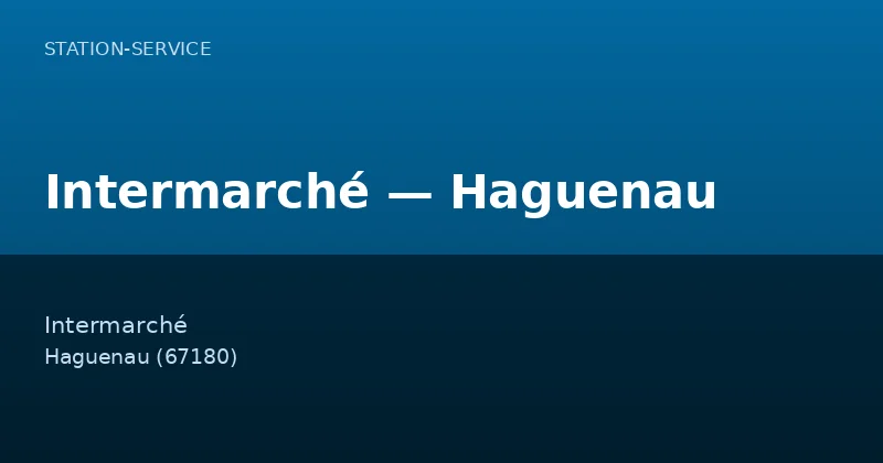 Intermarché — Haguenau