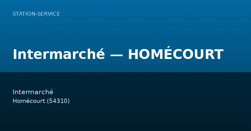 Intermarché — HOMÉCOURT