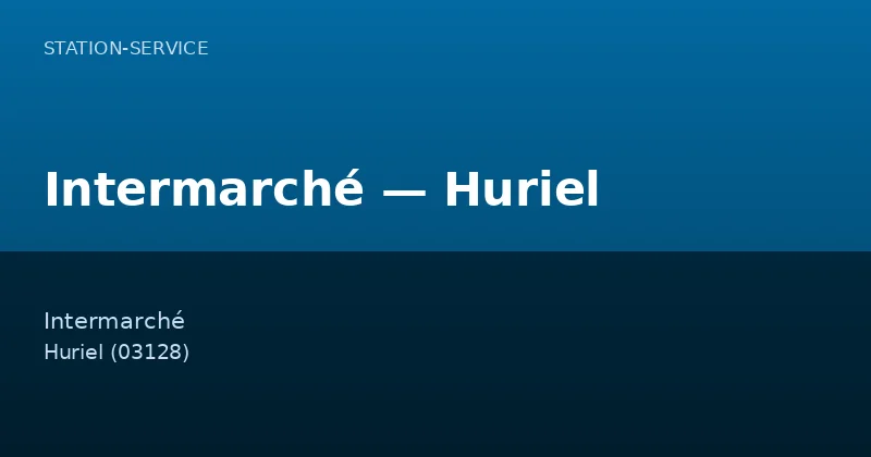 Intermarché — Huriel