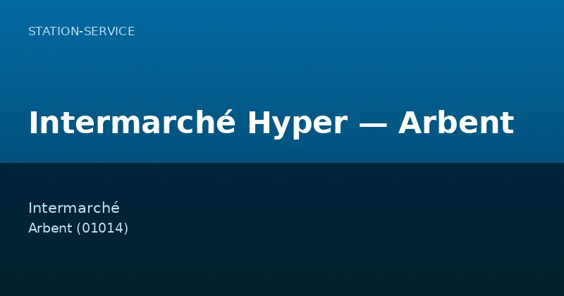 Intermarché Hyper — Arbent