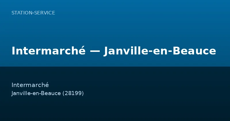 Intermarché — Janville-en-Beauce