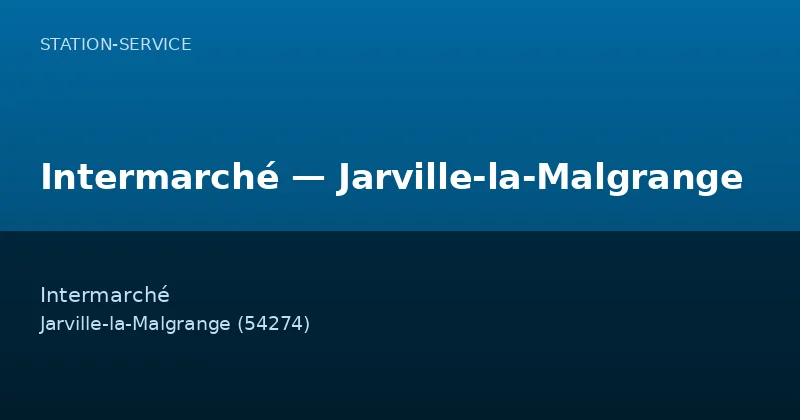 Intermarché — Jarville-la-Malgrange