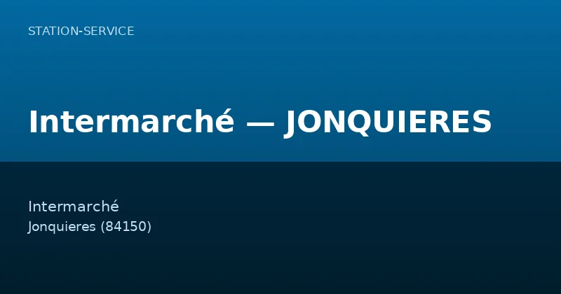 Intermarché — JONQUIERES