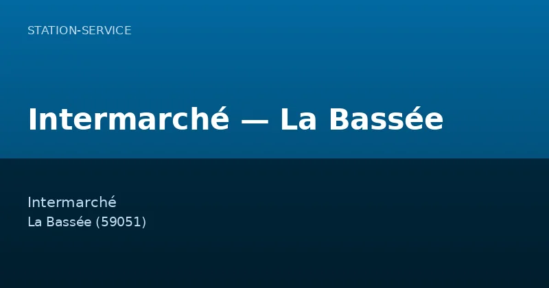 Intermarché — La Bassée