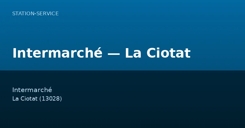 Intermarché — La Ciotat