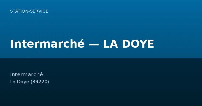 Intermarché — LA DOYE