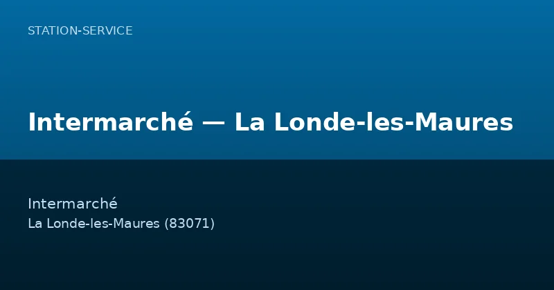 Intermarché — La Londe-les-Maures