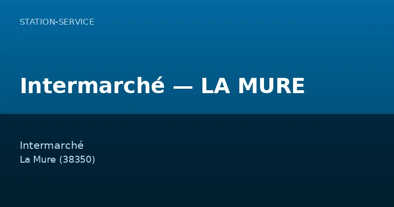 Intermarché — LA MURE