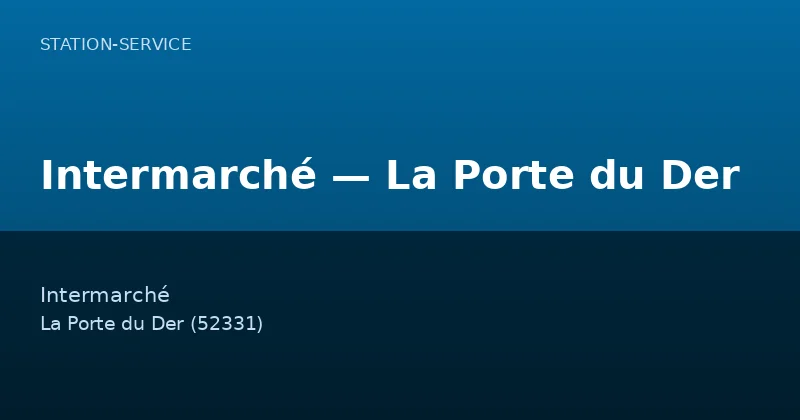 Intermarché — La Porte du Der