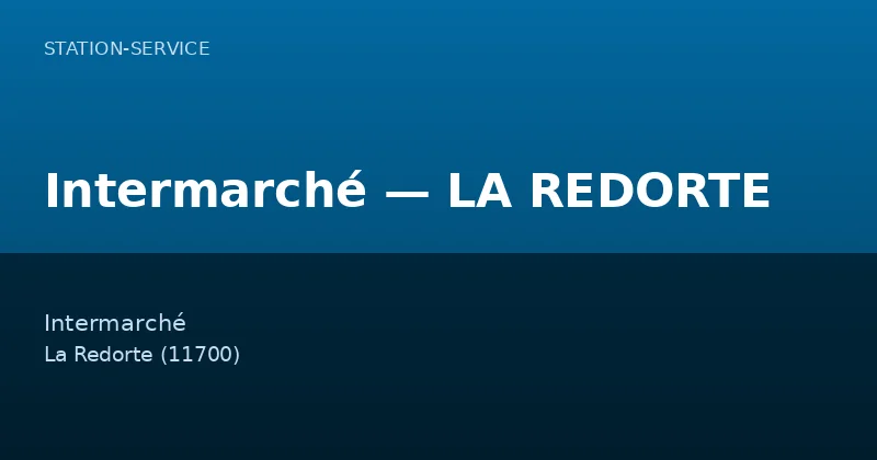 Intermarché — LA REDORTE