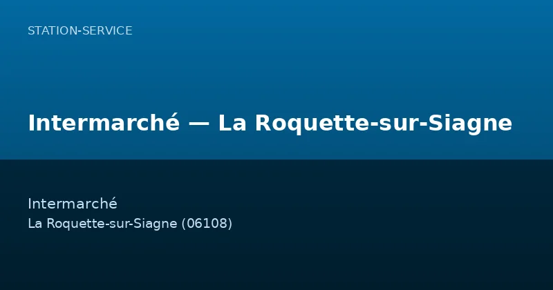 Intermarché — La Roquette-sur-Siagne