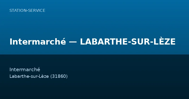 Intermarché — LABARTHE-SUR-LÈZE