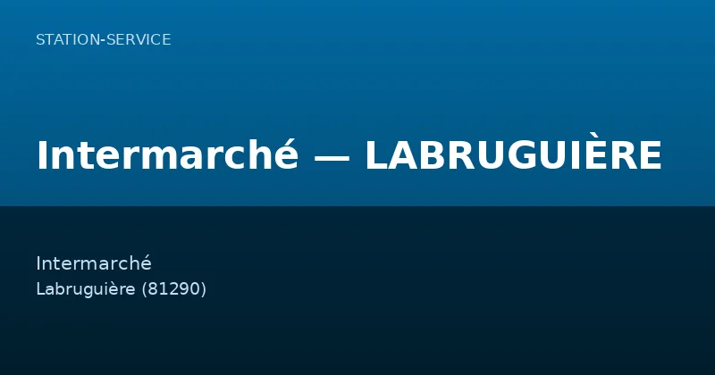 Intermarché — LABRUGUIÈRE