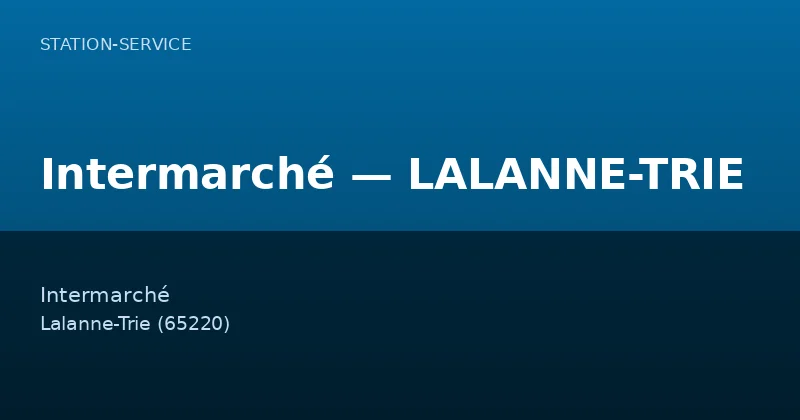 Intermarché — LALANNE-TRIE