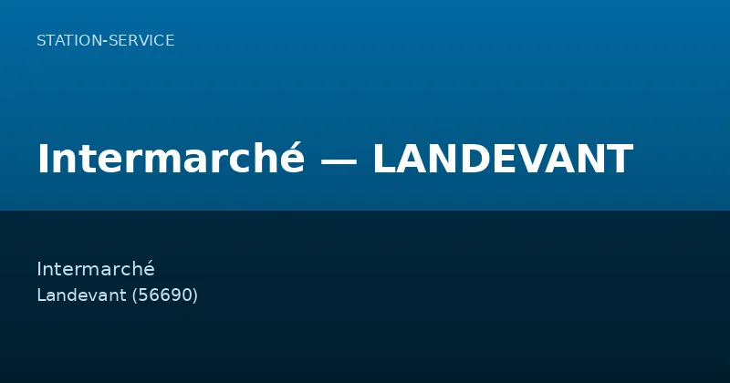 Intermarché — LANDEVANT