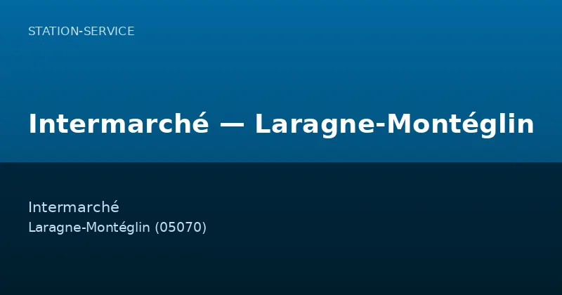 Intermarché — Laragne-Montéglin