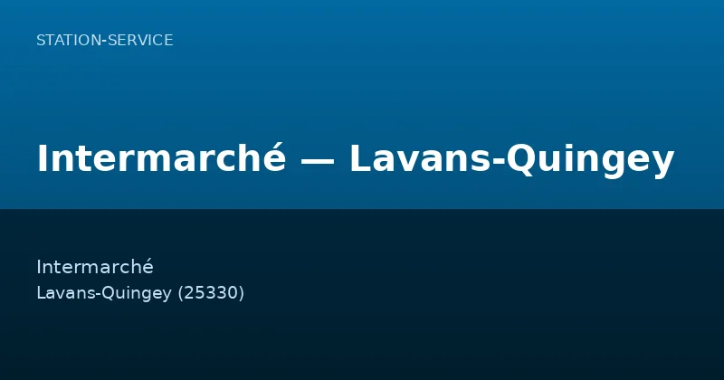 Intermarché — Lavans-Quingey