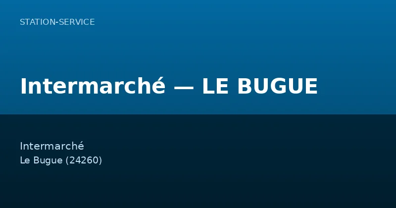 Intermarché — LE BUGUE