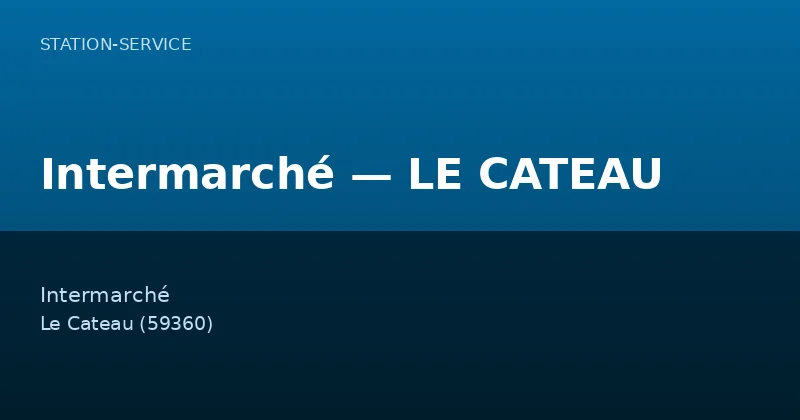 Intermarché — LE CATEAU