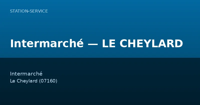 Intermarché — LE CHEYLARD
