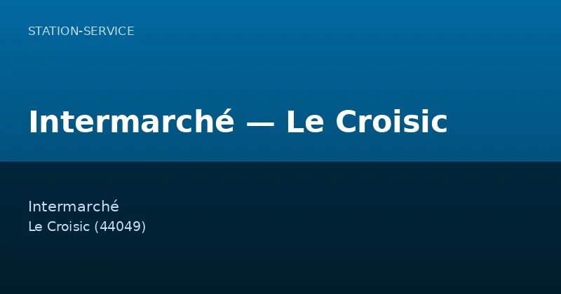 Intermarché — Le Croisic