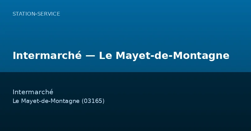 Intermarché — Le Mayet-de-Montagne