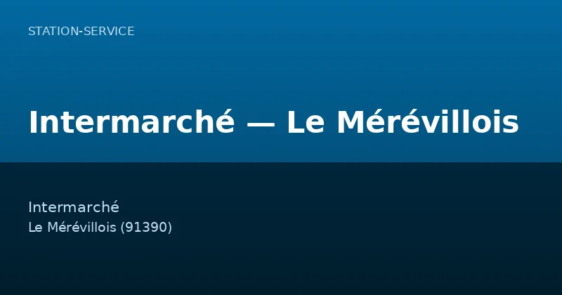 Intermarché — Le Mérévillois