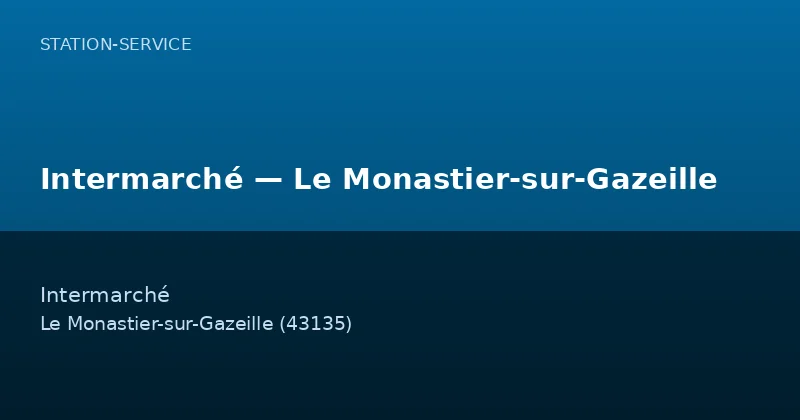 Intermarché — Le Monastier-sur-Gazeille