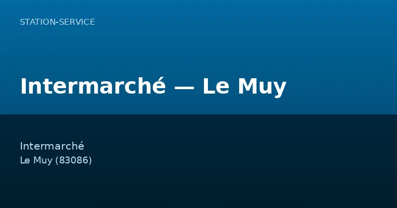 Intermarché — Le Muy