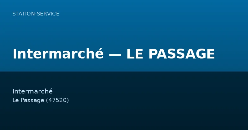 Intermarché — LE PASSAGE