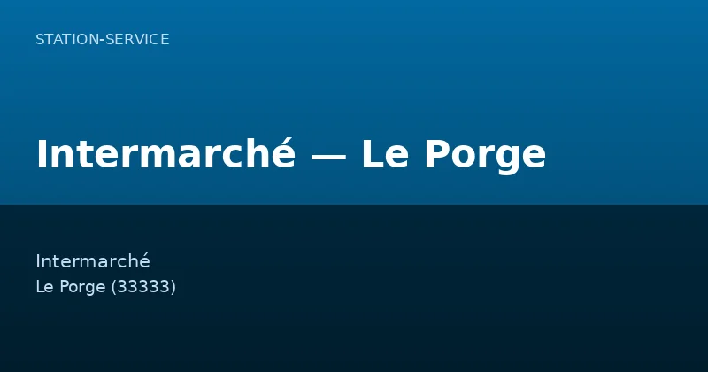 Intermarché — Le Porge
