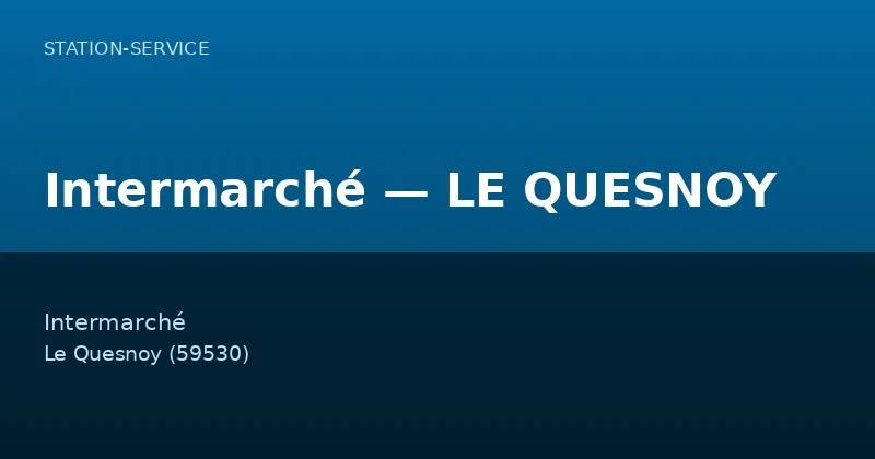 Intermarché — LE QUESNOY