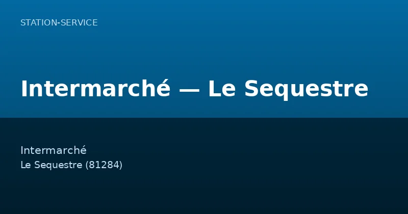 Intermarché — Le Sequestre