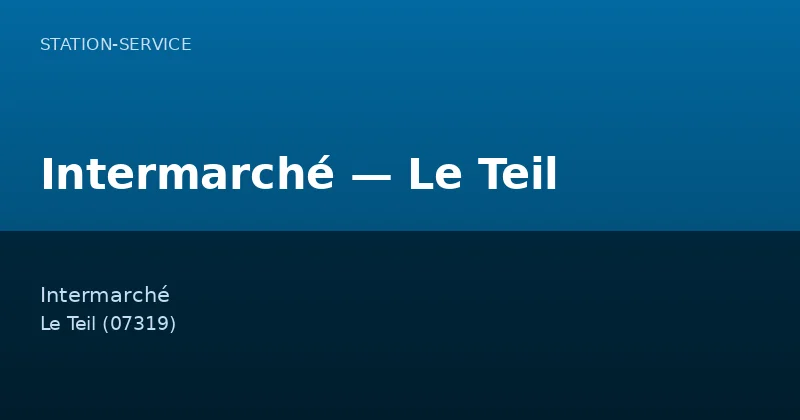 Intermarché — Le Teil