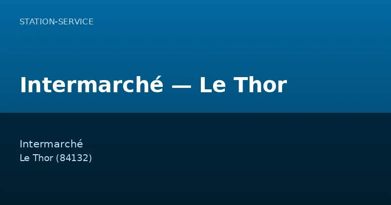 Intermarché — Le Thor