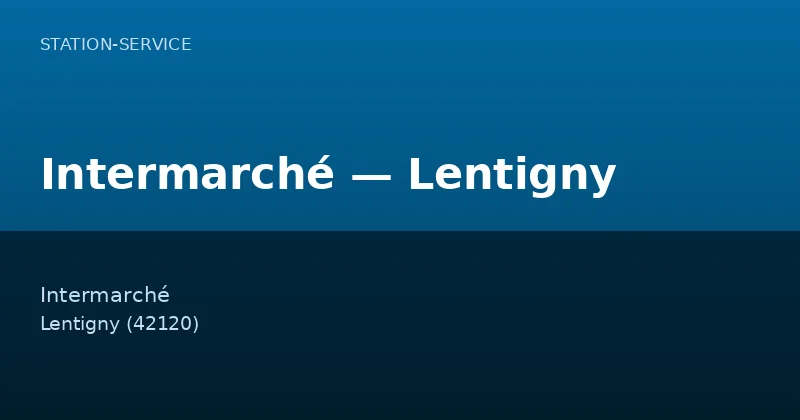 Intermarché — Lentigny