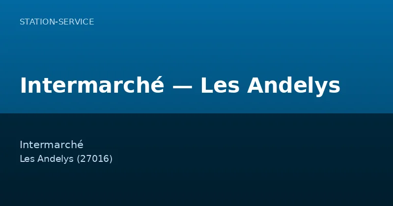 Intermarché — Les Andelys