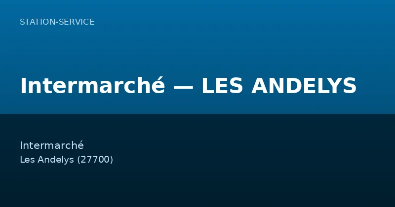 Intermarché — LES ANDELYS