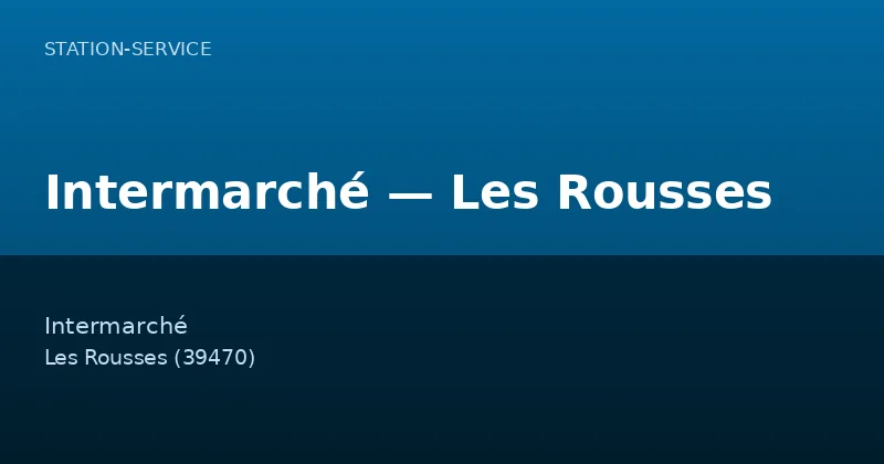 Intermarché — Les Rousses