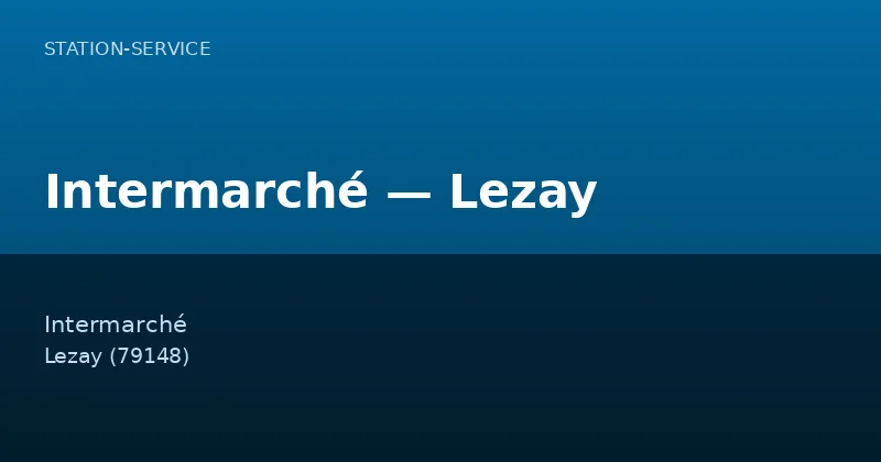 Intermarché — Lezay