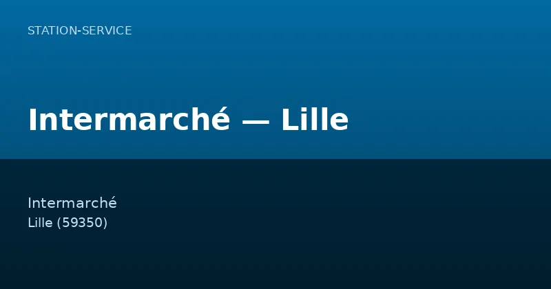 Intermarché — Lille