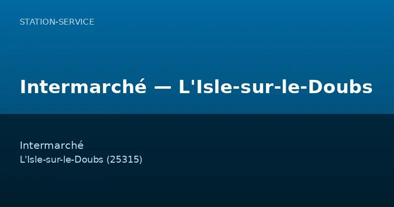 Intermarché — L'Isle-sur-le-Doubs
