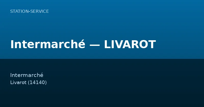 Intermarché — LIVAROT