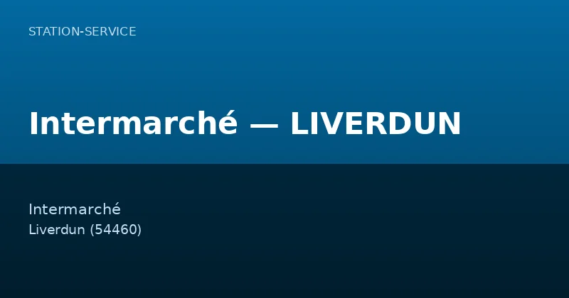 Intermarché — LIVERDUN