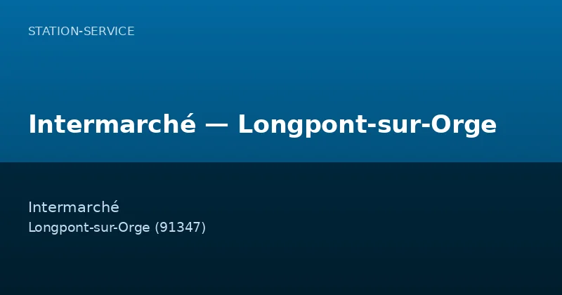 Intermarché — Longpont-sur-Orge