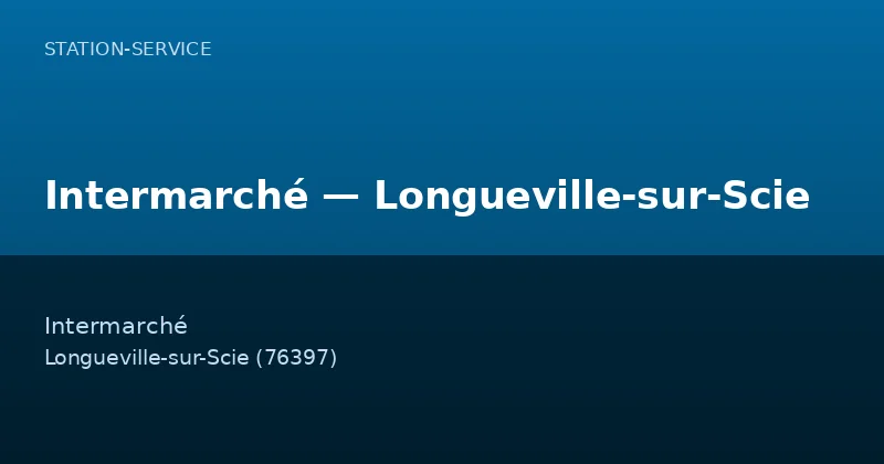 Intermarché — Longueville-sur-Scie