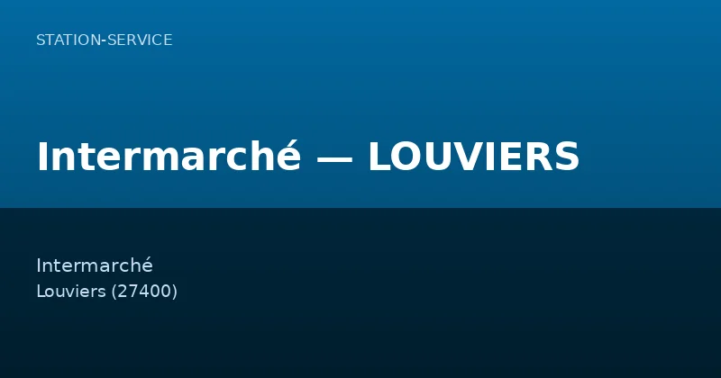 Intermarché — LOUVIERS