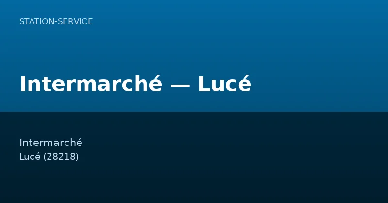 Intermarché — Lucé