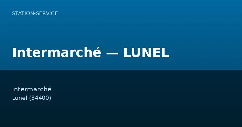 Intermarché — LUNEL